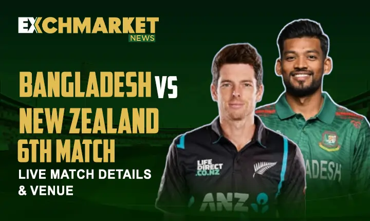 Bangladesh vs New Zealand 6th Match: Live Match Details & Venue